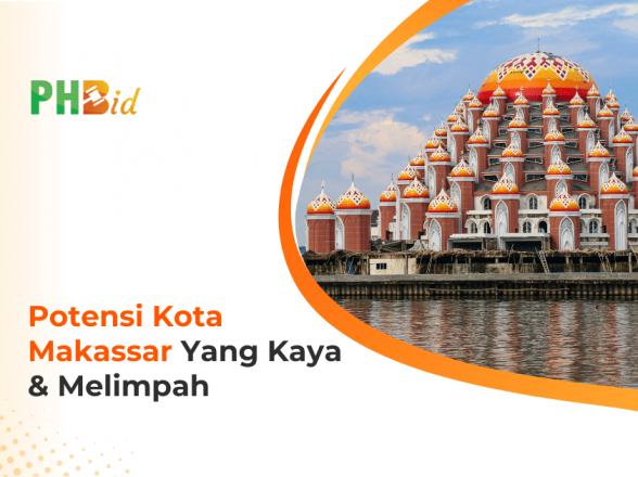 POTENSI KOTA MAKASSAR YANG KAYA & MELIMPAH