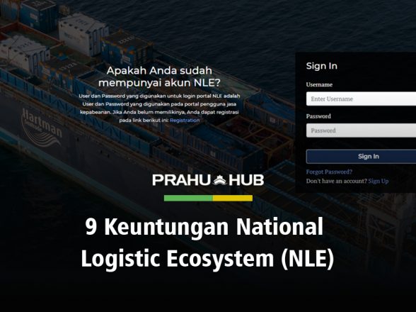 9 KEUNTUNGAN NATIONAL LOGISTIC ECOSYSTEM (NLE)