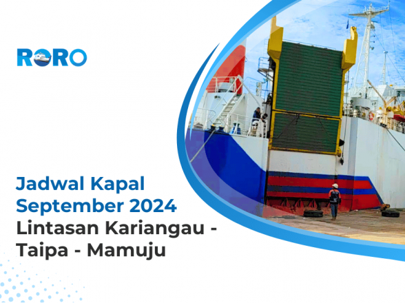 Jadwal Kapal September 2024 Lintasan Kariangau – Taipa – Mamuju