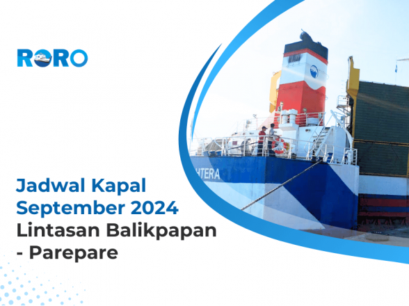 Jadwal Kapal September 2024 Lintasan Balikpapan – Parepare