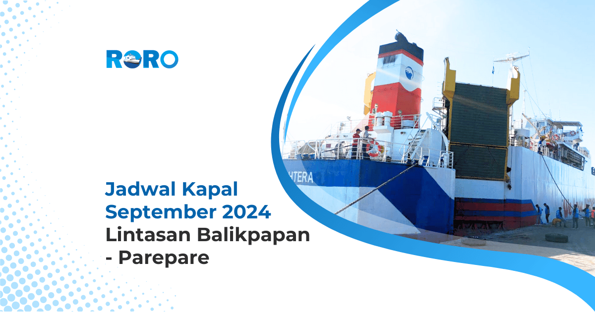 Jadwal Kapal September 2024 Lintasan Balikpapan – Parepare