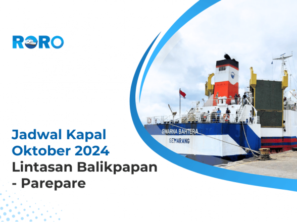 Jadwal Kapal Oktober 2024 Lintasan Balikpapan – Parepare