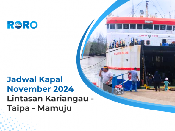 Jadwal Kapal November 2024 Lintasan Kariangau – Taipa – Mamuju