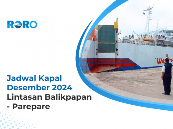 Jadwal Kapal Desember 2024 Lintasan Balikpapan – Parepare