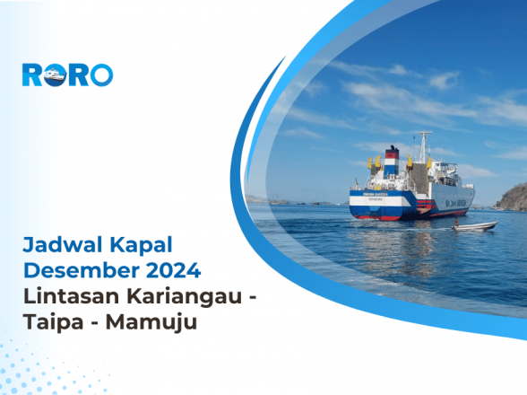 Jadwal Kapal Desember 2024 Lintasan Kariangau – Taipa – Mamuju